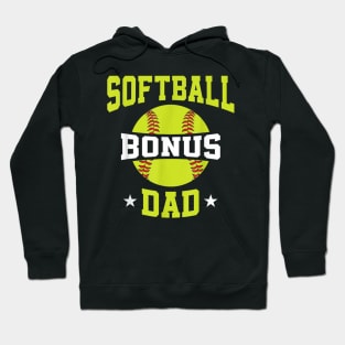 Mens Softball Fathers Day Softball Bonus Dad Hoodie